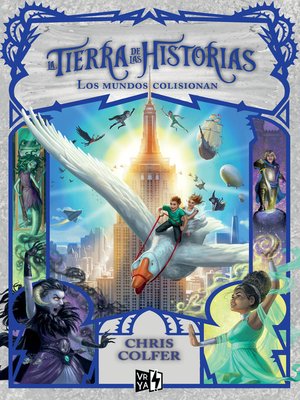 cover image of La tierra de las historias. Los mundos colisionan